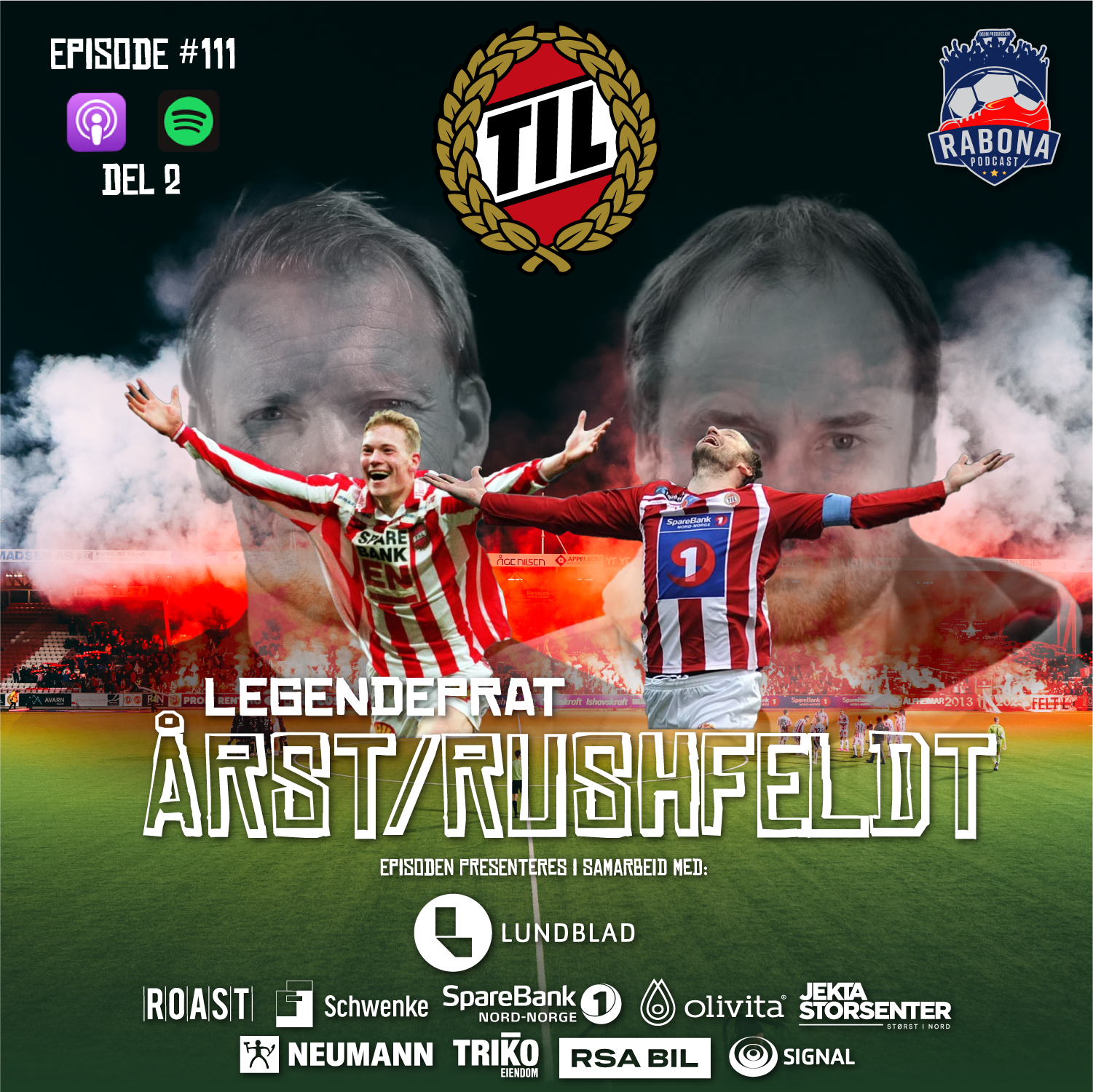 #111 Tromsø-spesial del 2: Årst og Rushfeldt