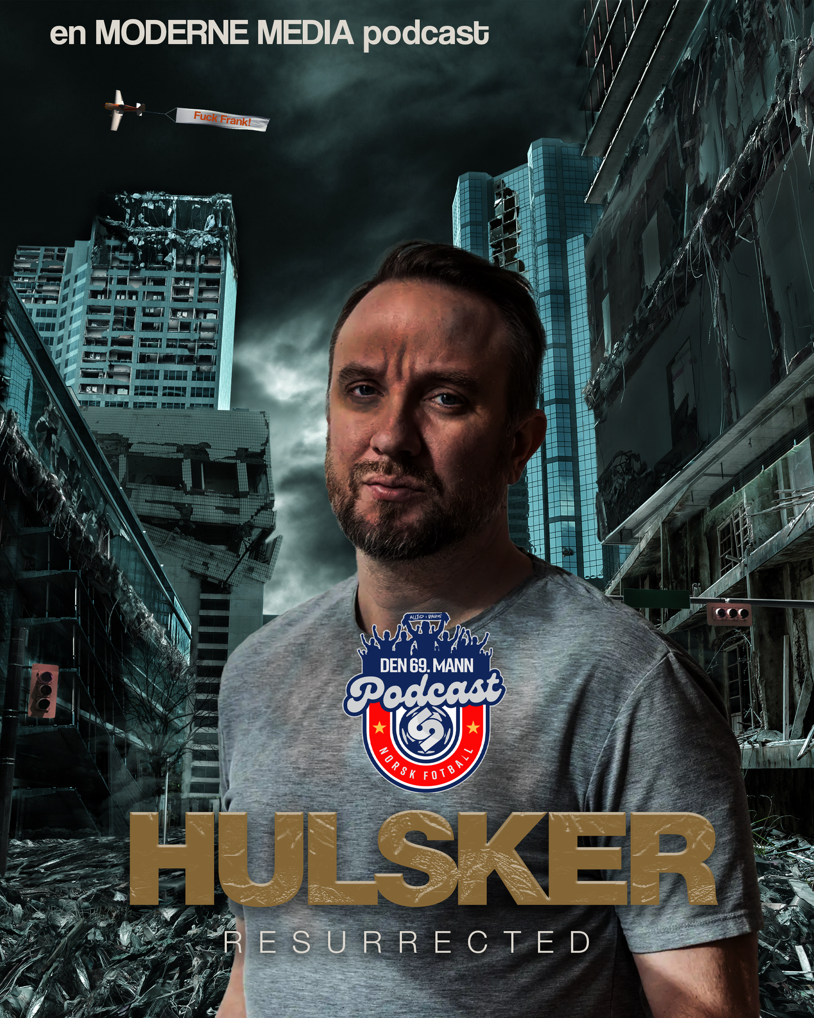 #25 Her kommer Molde. I E LEI AV DEN!" med Bernt Hulsker