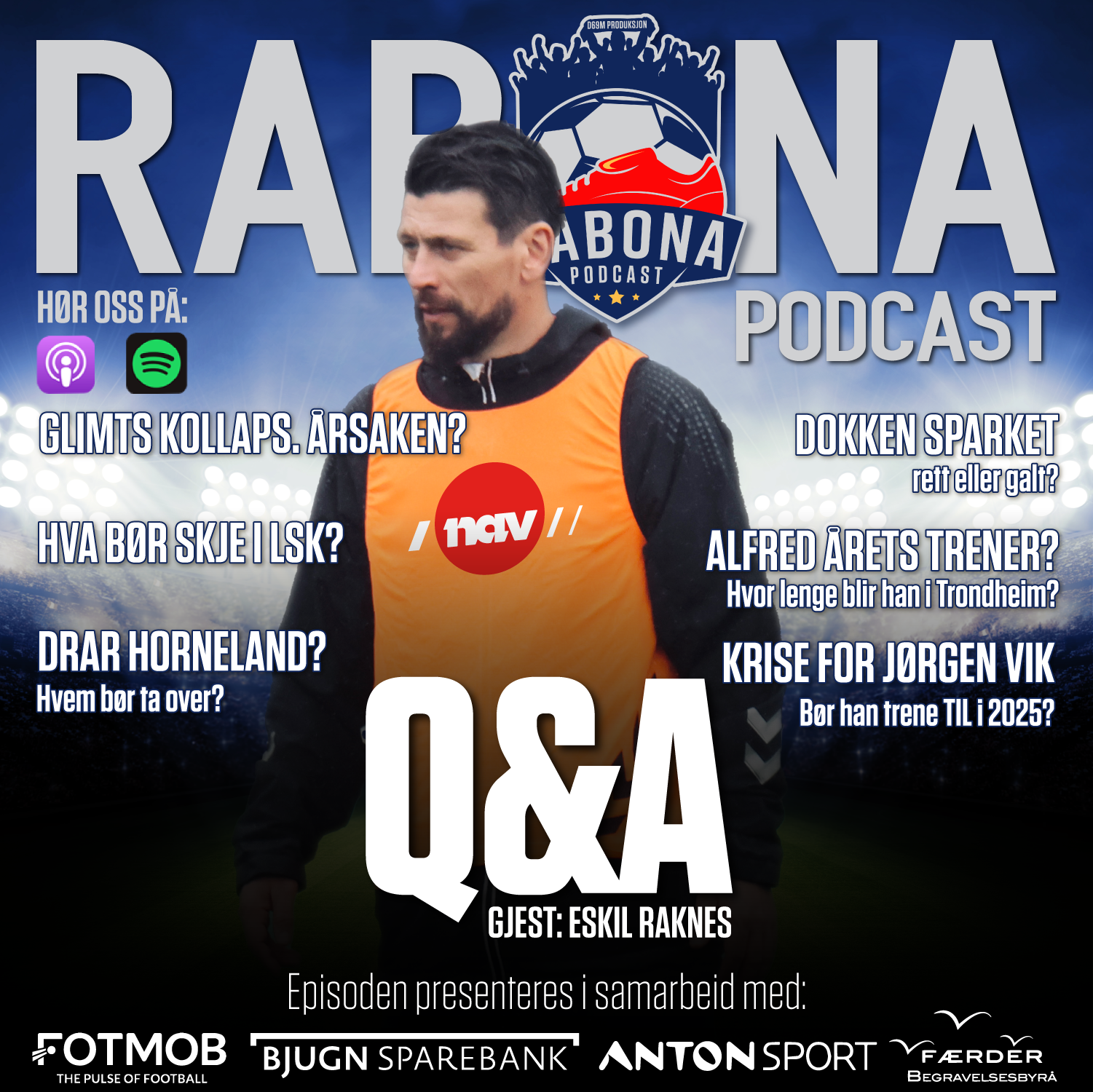 182. Q&A: Dokken fikk fyken og Glimt sliter med psyken