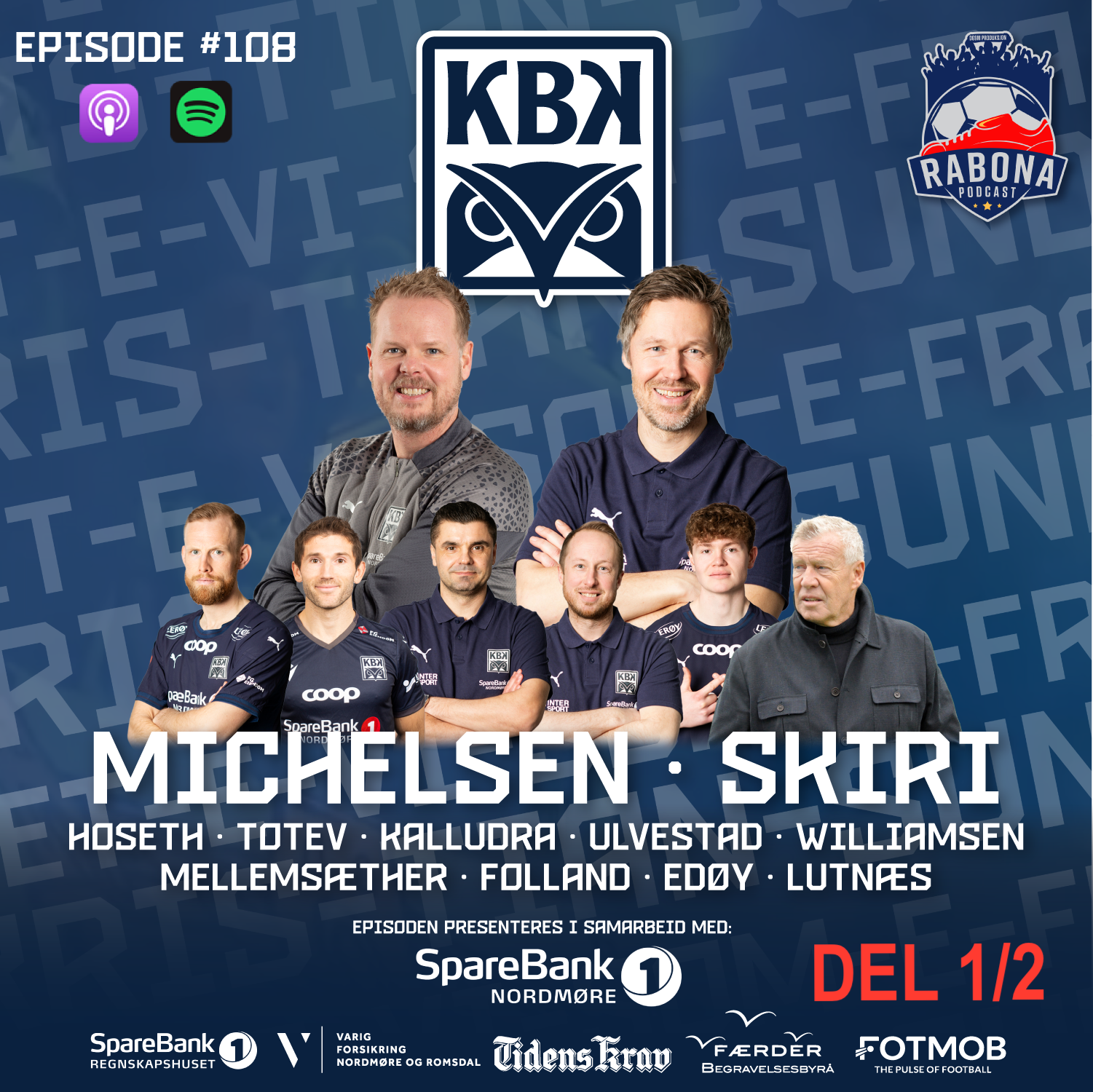 #108 KBK-SPESIAL DEL 1: Historien