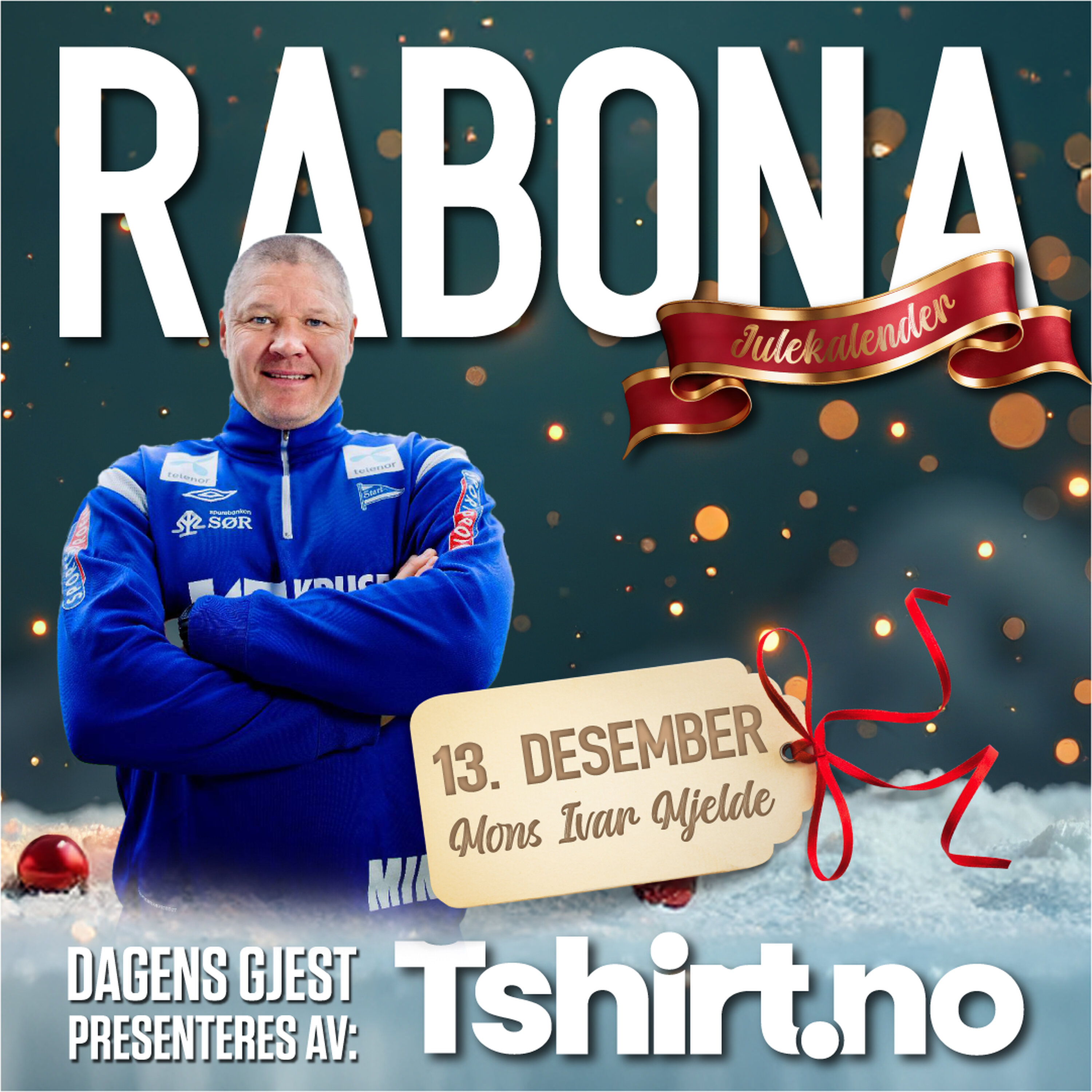 13. Desember: Mons Ivar Mjelde 13. Desember: Mons Ivar Mjelde