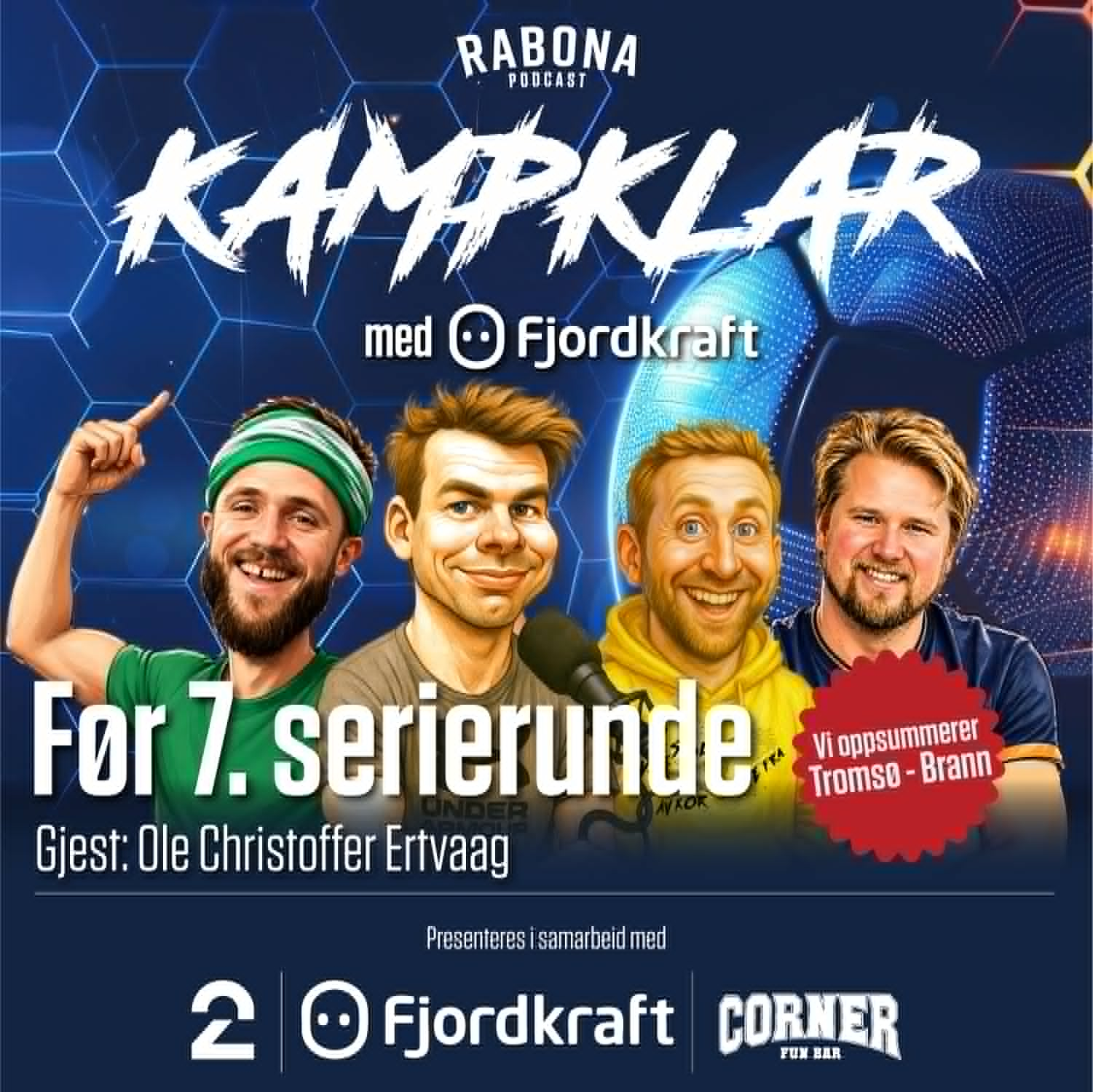 416. KampKlar med Fjordkraft: Brannalarm i Tromsø, OleC om Viking og mye mer