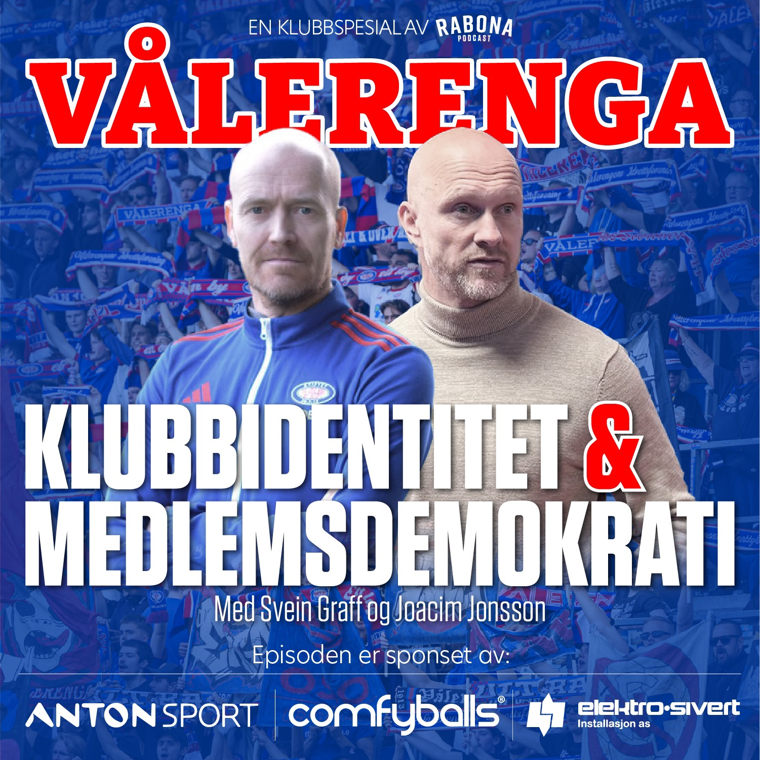 232. VIF-UKA, del 4: Klubbidentitet og medlemsdemokrati med Graff og Jonsson