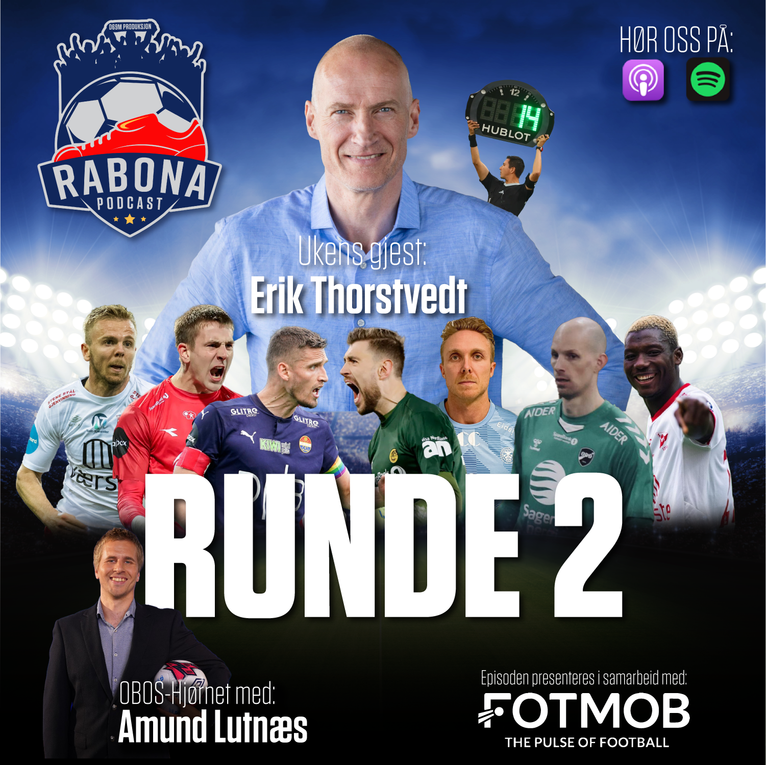 #119 Runde 2 og kynisme med Erik Thorstvedt og Amund Lutnæs