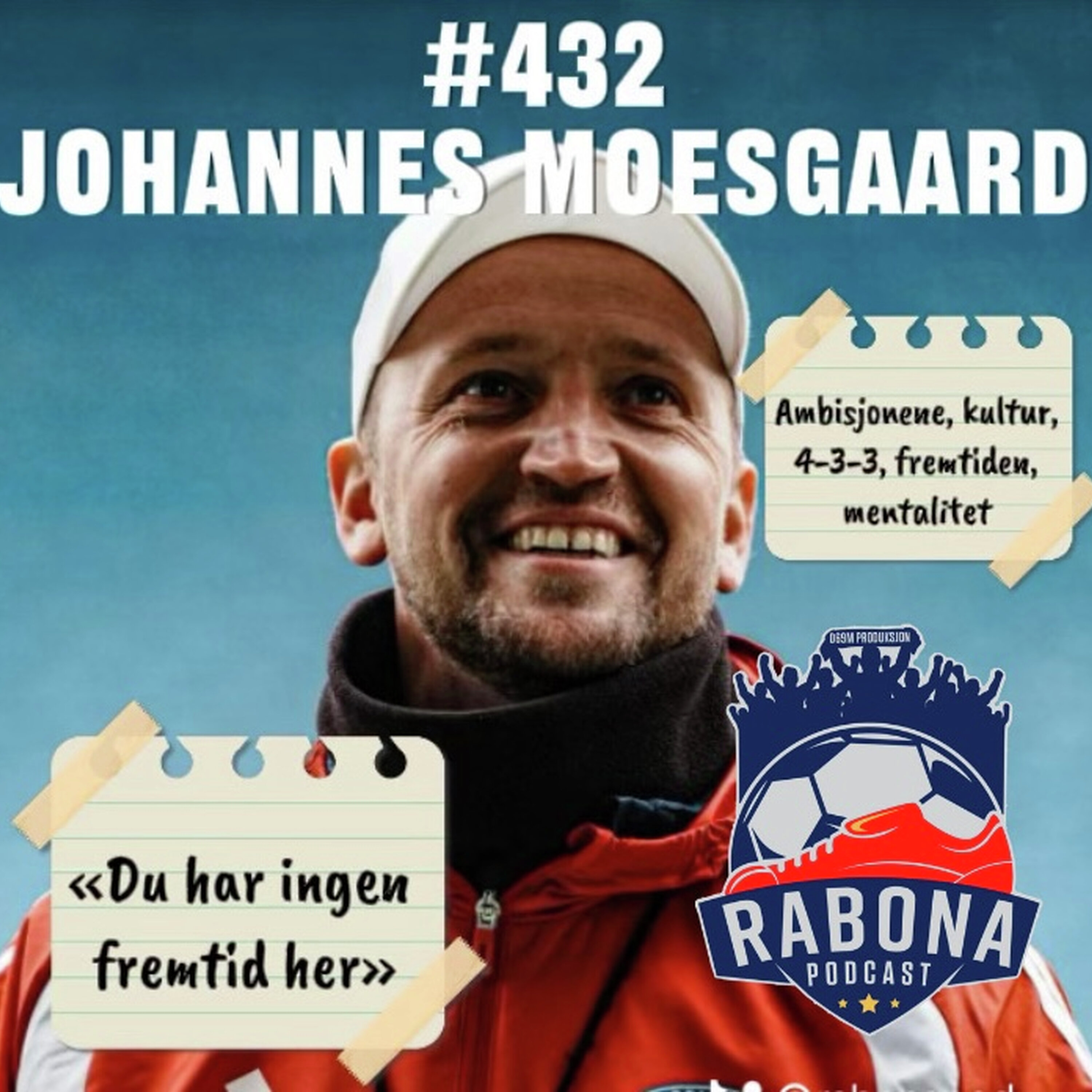 432. Johannes Moesgaard: "Du har ingen fremtid her"