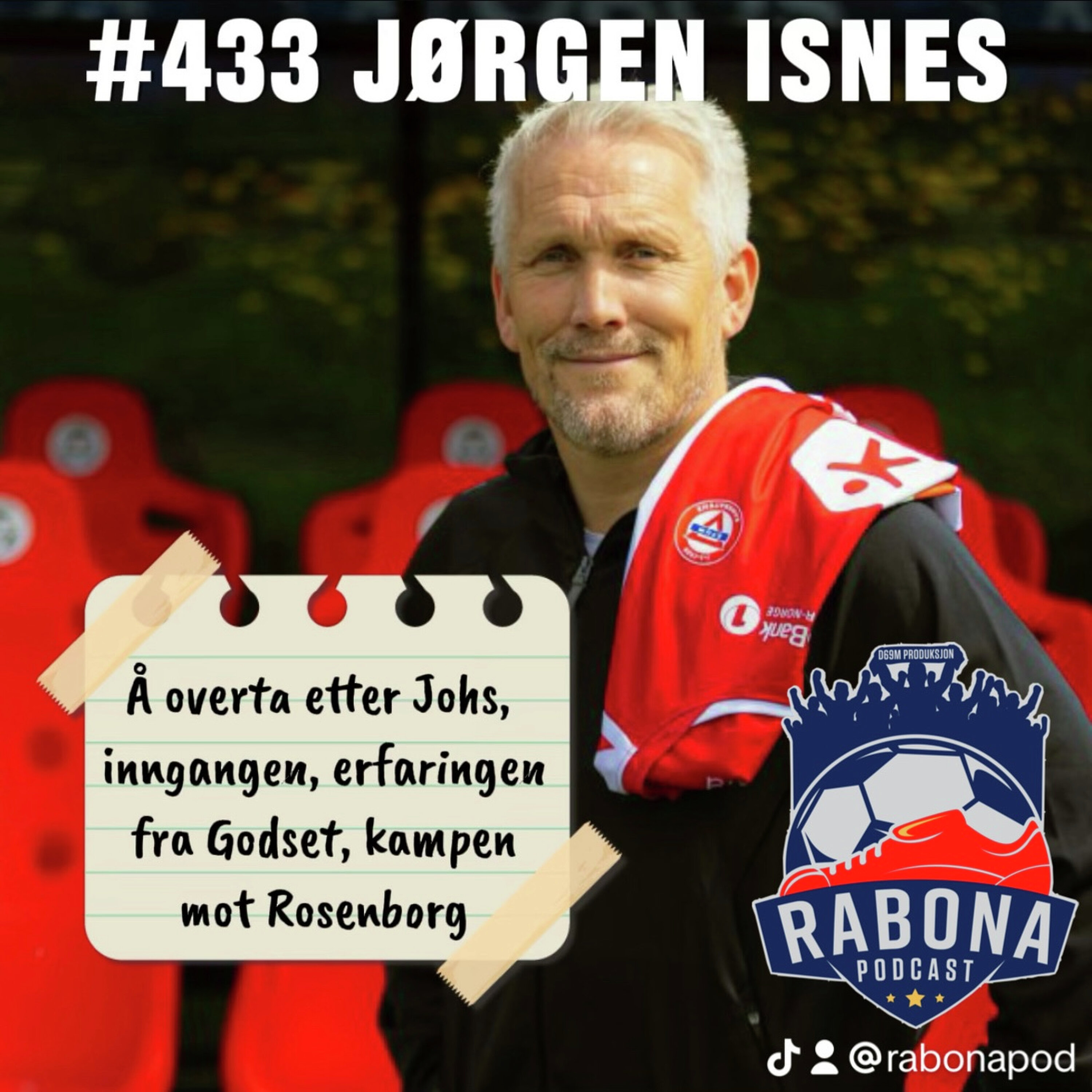 433. Jørgen Isnes - Tilbake med mer erfaring, klar til å slå RBK