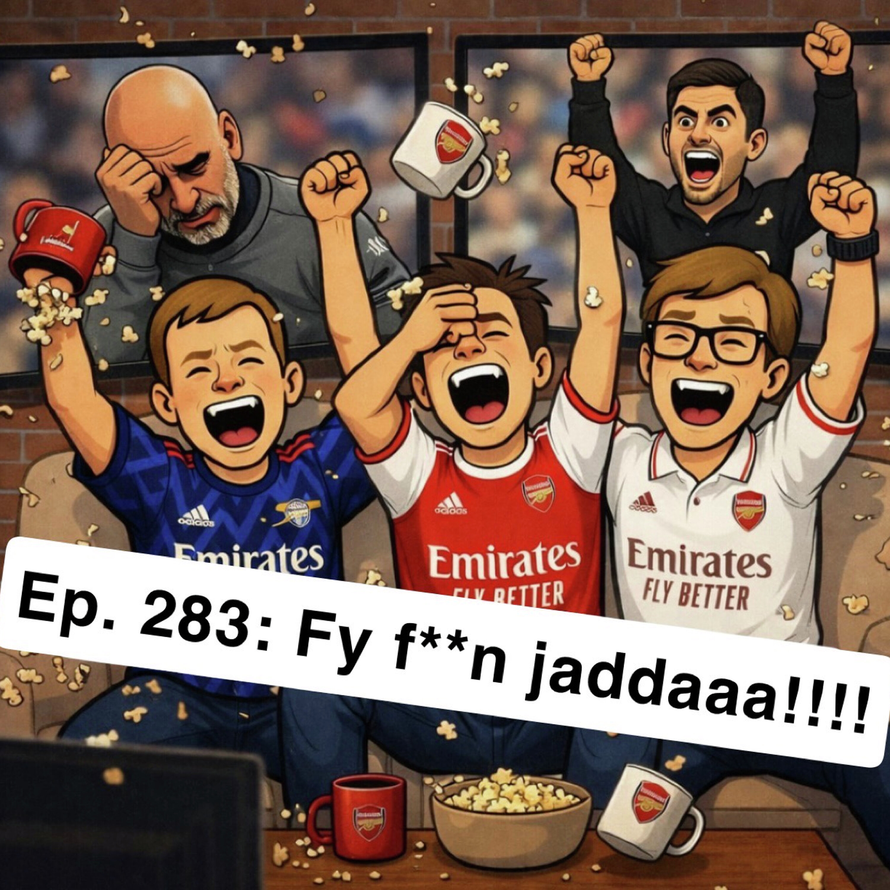 Ep. 283: Fy f**n jaddaaa!!!! episode artwork