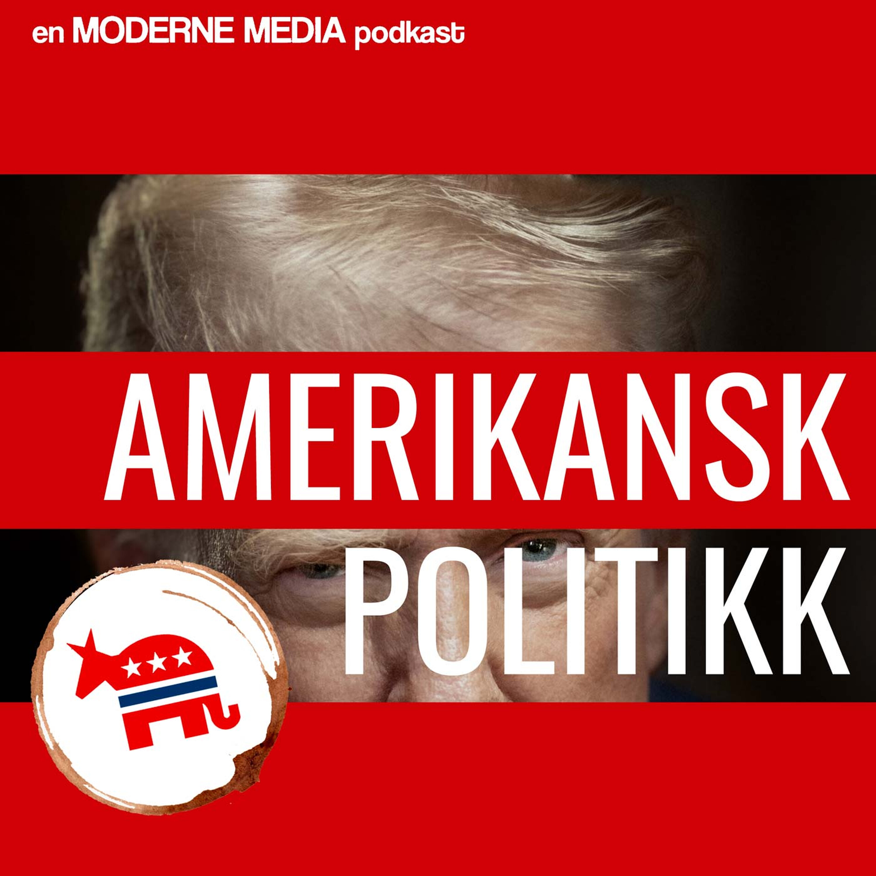 Amerikansk politikk Podcast: Trump væpner rettsvesenet Amerikansk politikk episode image