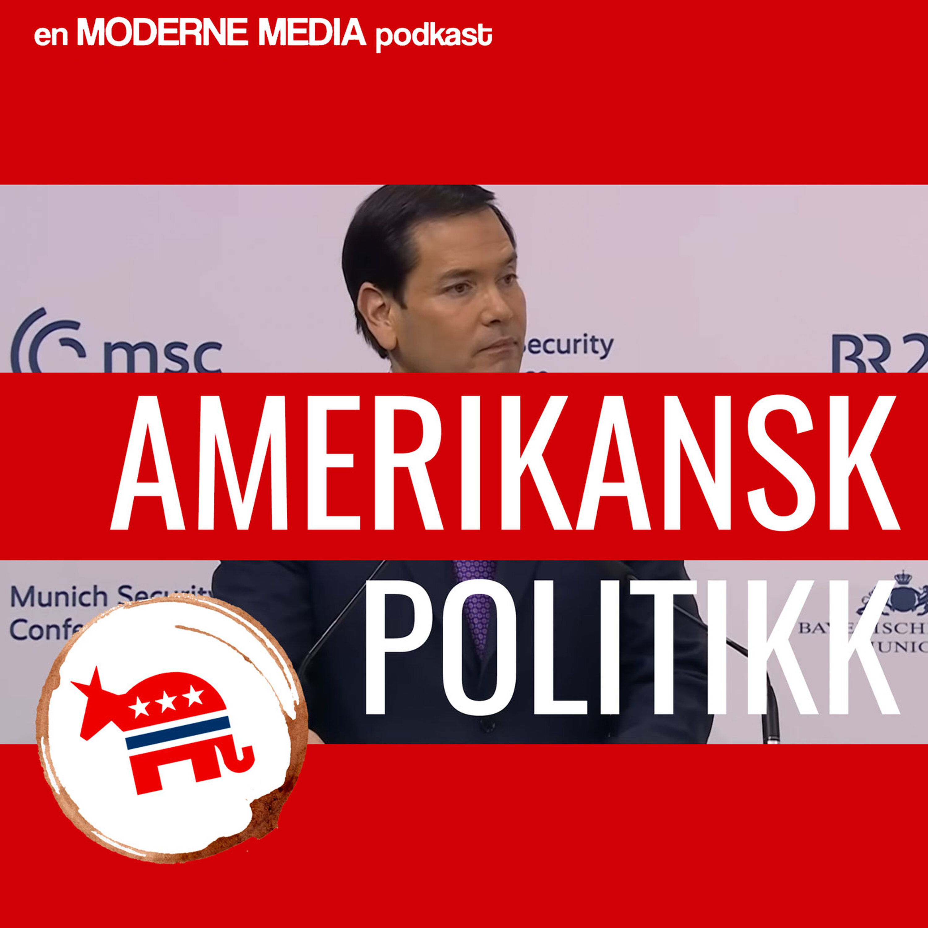 Amerikansk politikk Podcast: Trumps løpegutter i München: Rubio, Vance og hva vi kan ha i vente i 2028 Amerikansk politikk episode image