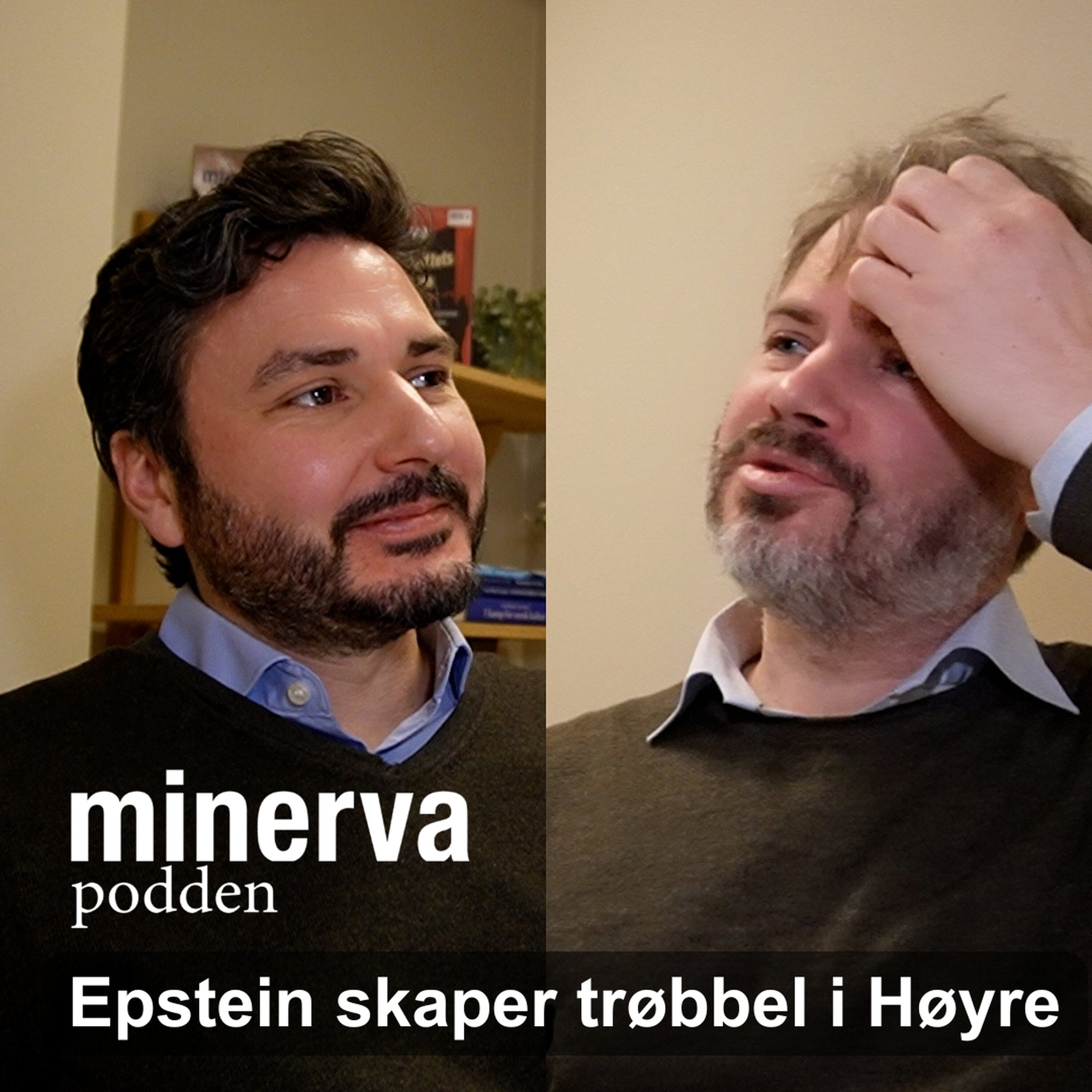 Minervapodden Podcast: Redaksjonsmøte: Epstein skaper trøbbel i Høyre Minervapodden episode image