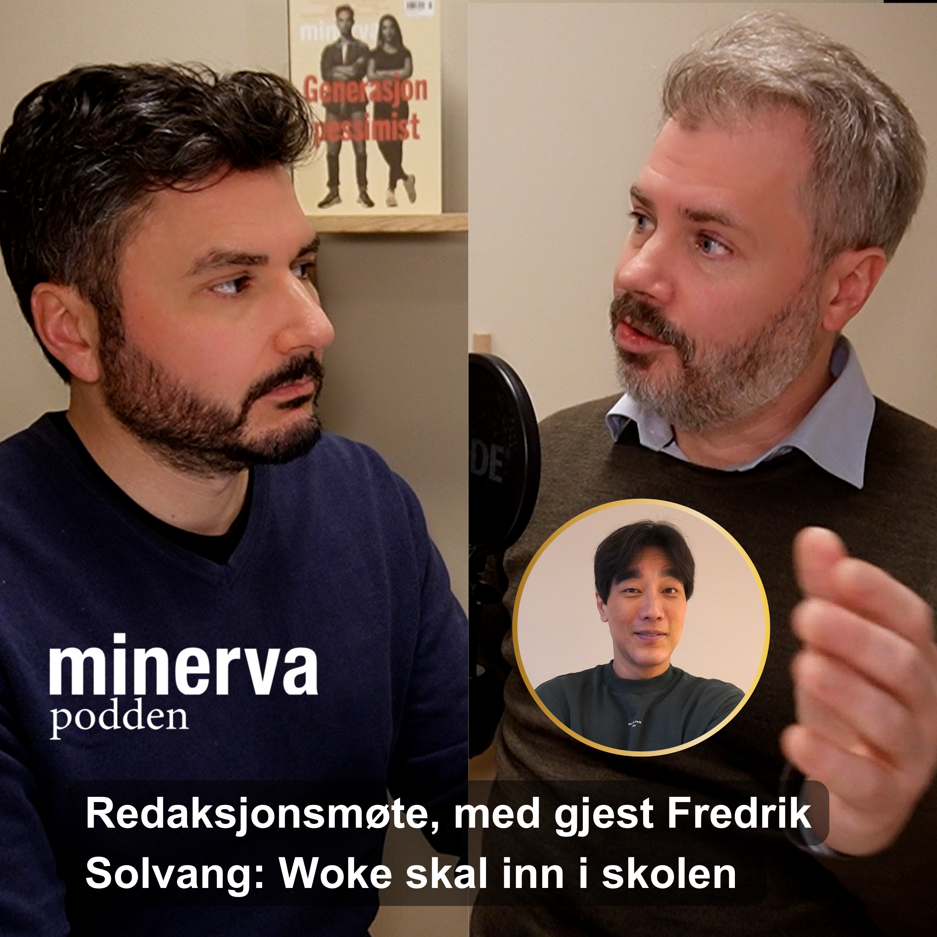 Woke skal inn i skolen: Redaksjonsmøte, med gjest Fredrik Solvang