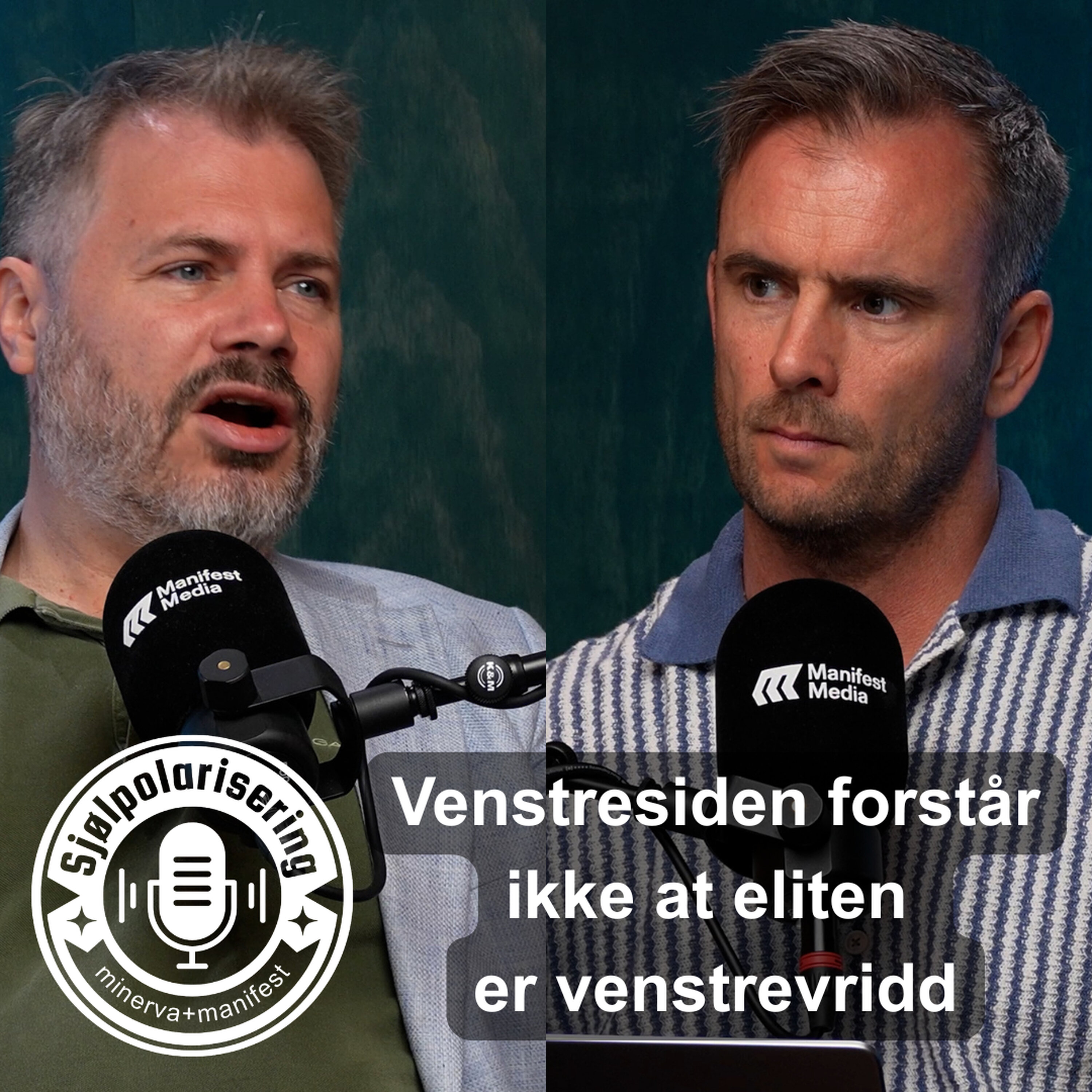 Minervapodden Podcast: Sjølpolarisering (del 1) – Venstresiden forstår ikke at eliten er venstrevridd Minervapodden episode image