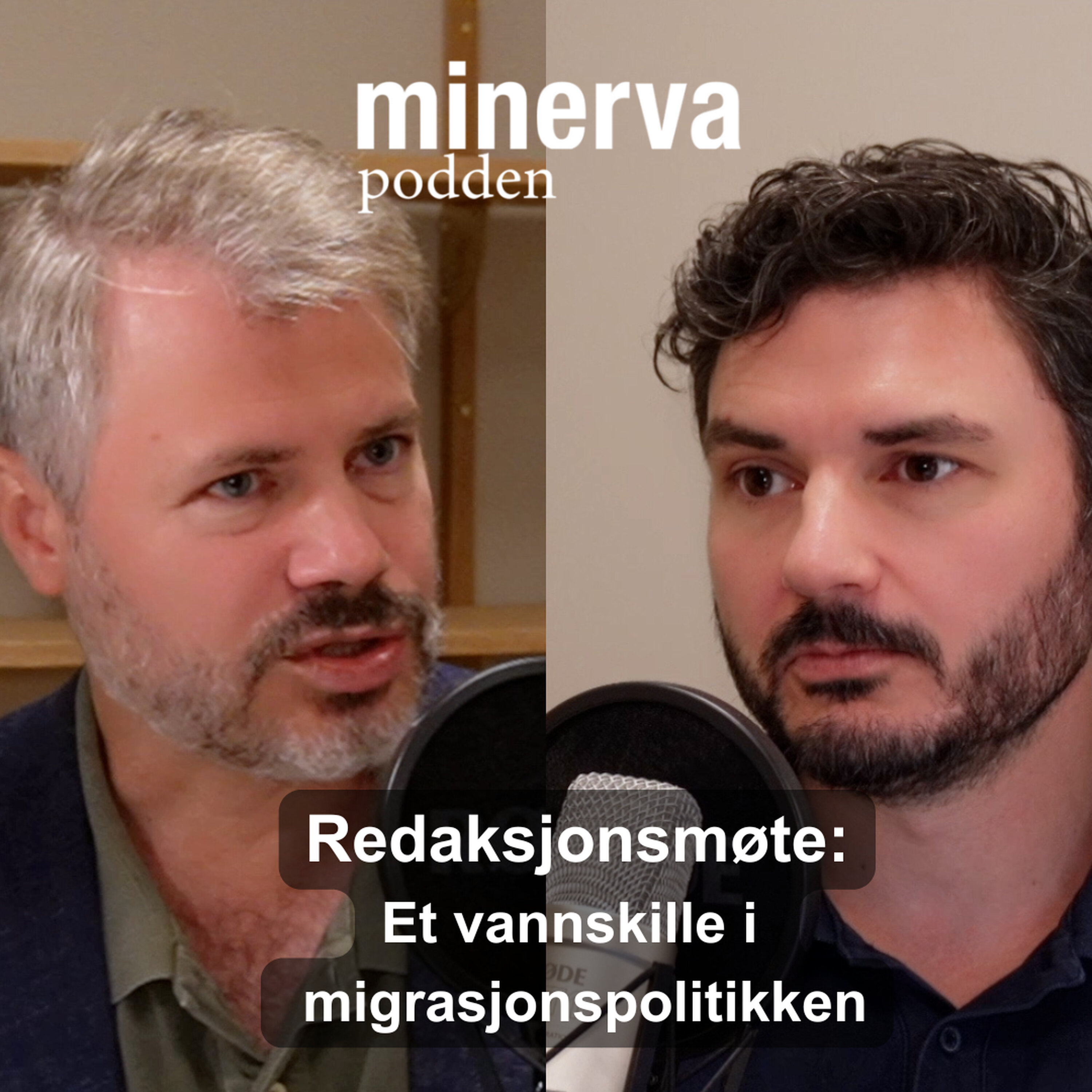 Minervapodden Podcast: Redaksjonsmøte: Et vannskille for europeisk innvandringspolitikk Minervapodden episode image