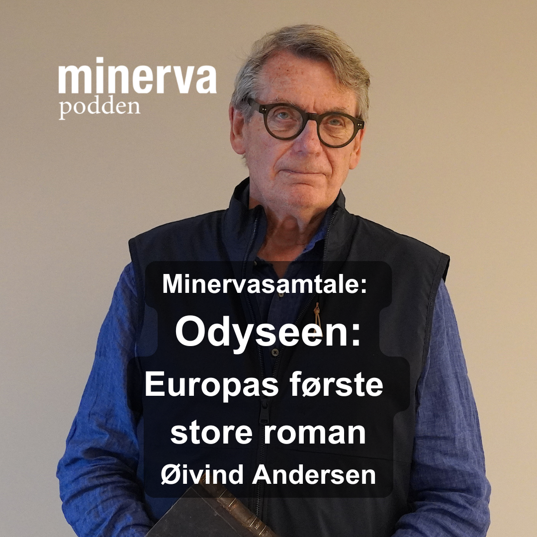 Odyseen: Europas første store roman – minervasamtale med professor Øyvind Andersen