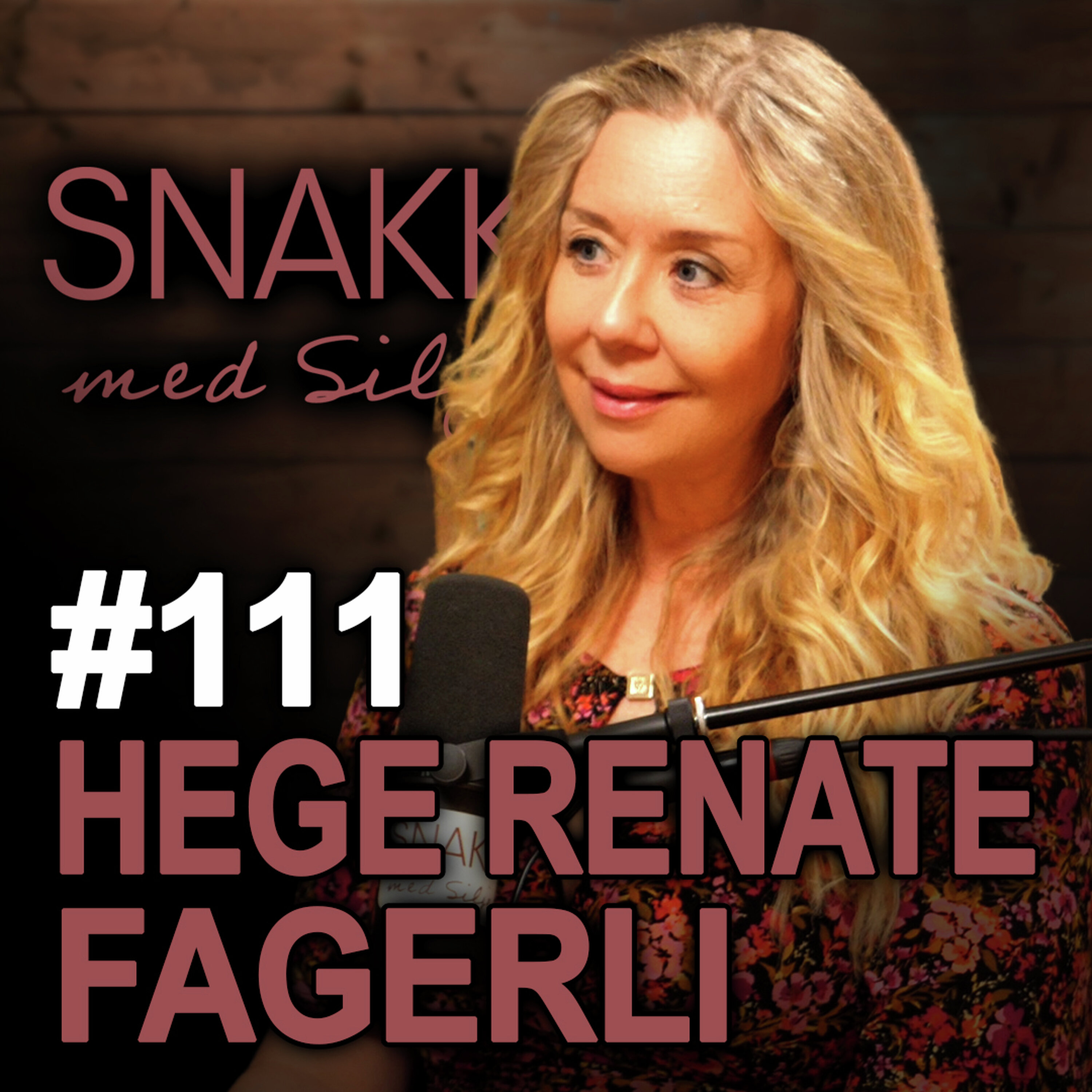 SmS #111 Hege Renate Fagerli om erotikk, kjærlighet, hemmeligheter, emosjonelle sår og avhengighet