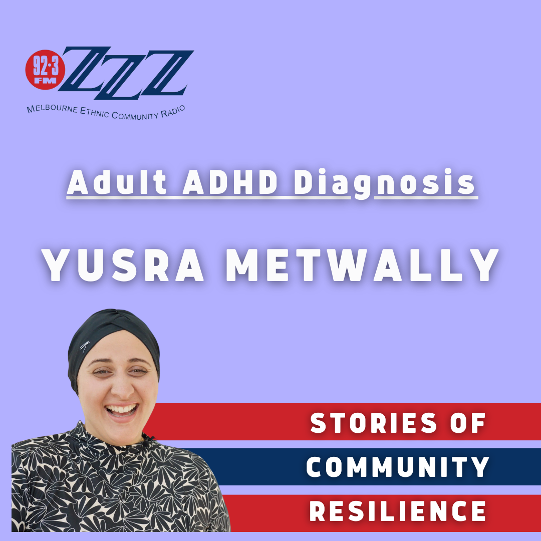 ADHD Diagnosis as an Adult: Yusra Metwally