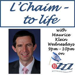 Sen Simon Birmingham on L'Chaim - To Life with Maurice Klein 07-12-2022