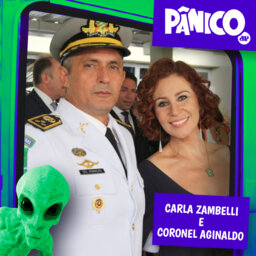 PÂNICO - 23/05/2022 - Carla Zambelli e  Coronel Aginaldo