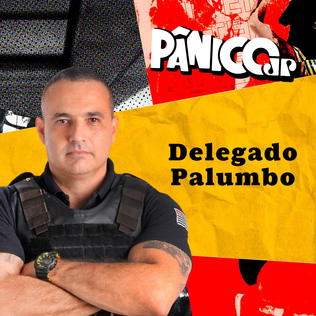 Pânico - 23/02/2024 - Delegado Palumbo e Alessandro Santana