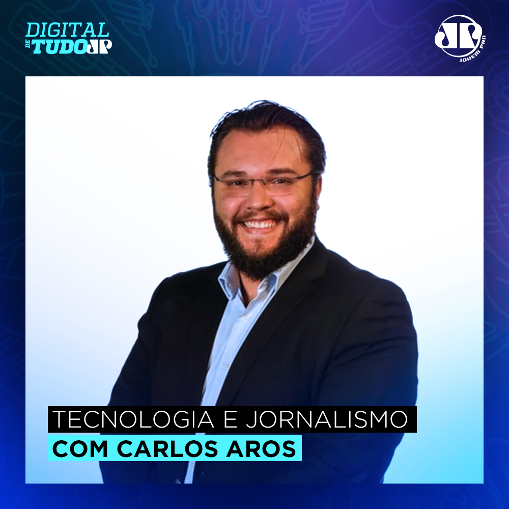 Tecnologia e jornalismo - com Carlos Aros