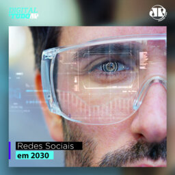 Digital de Tudo - Redes Sociais em 2030