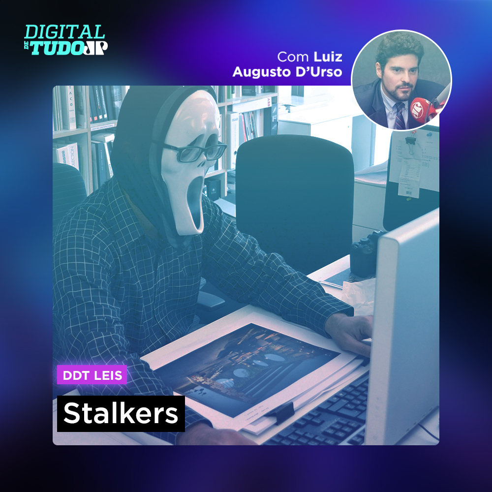 Digital de Tudo Leis - Stalkers