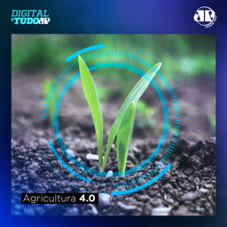 Digital de Tudo - Agricultura 4.0