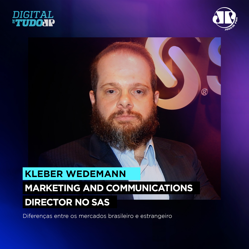 Kleber Wedermann - Marketing and Communications Director no SAS