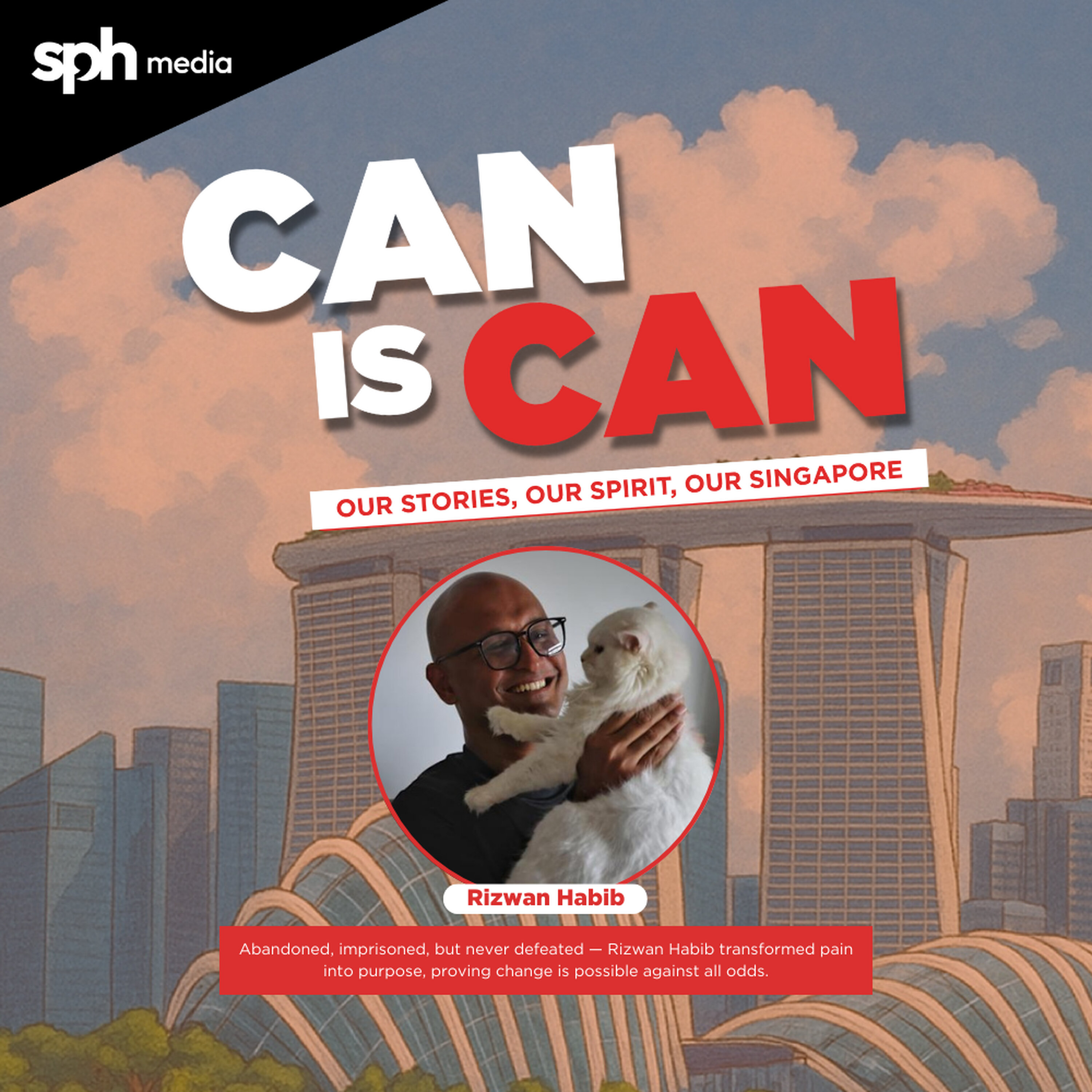 Can is Can: How Rizwan Habib broke a vicious cycle, turning pain and prison into purpose and possibility.