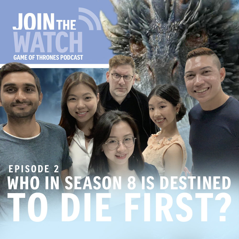 Join The Watch | Ep 2 | Predicting the first big death in Game Of Thrones' final season