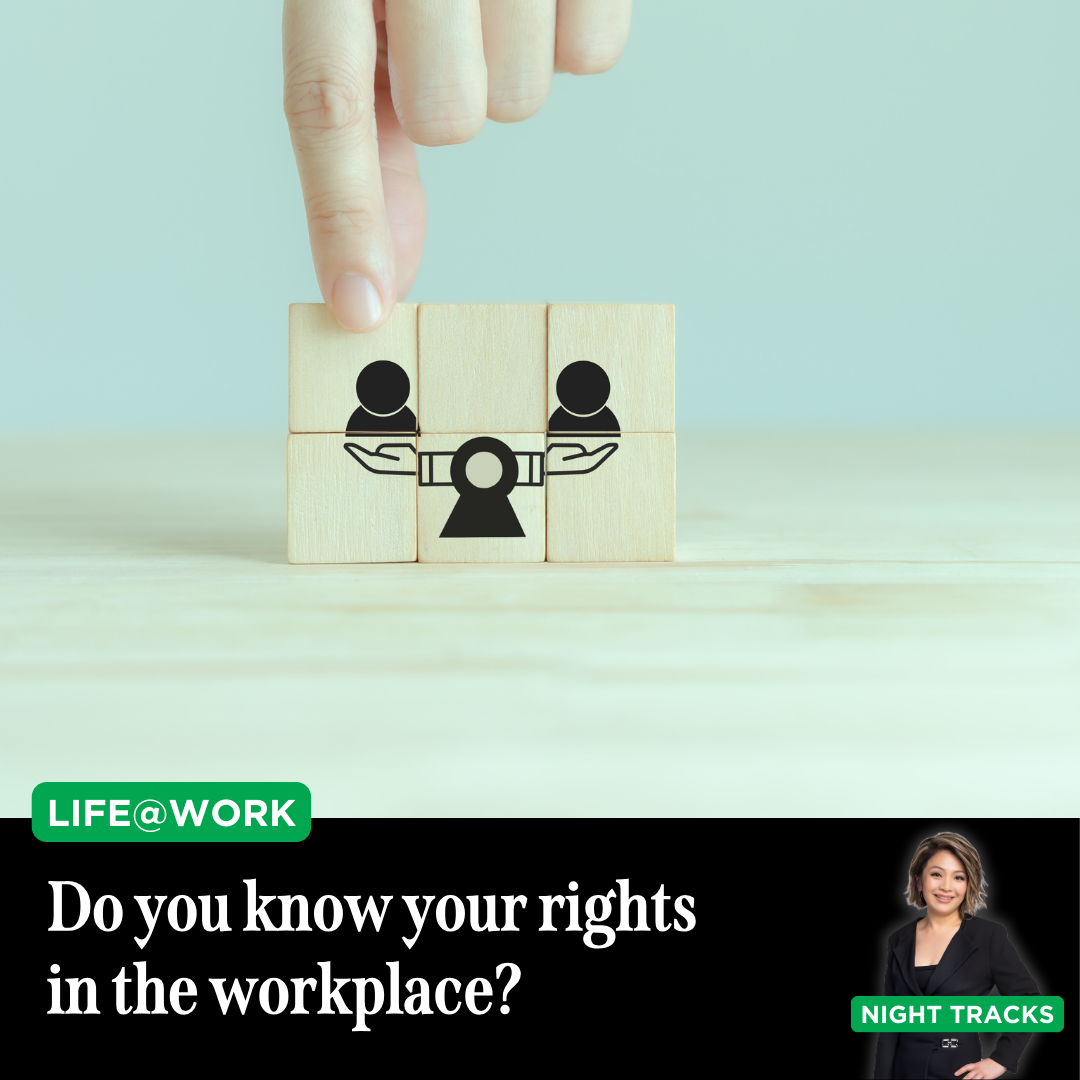 Life@Work: Do you know your rights in the workplace?
