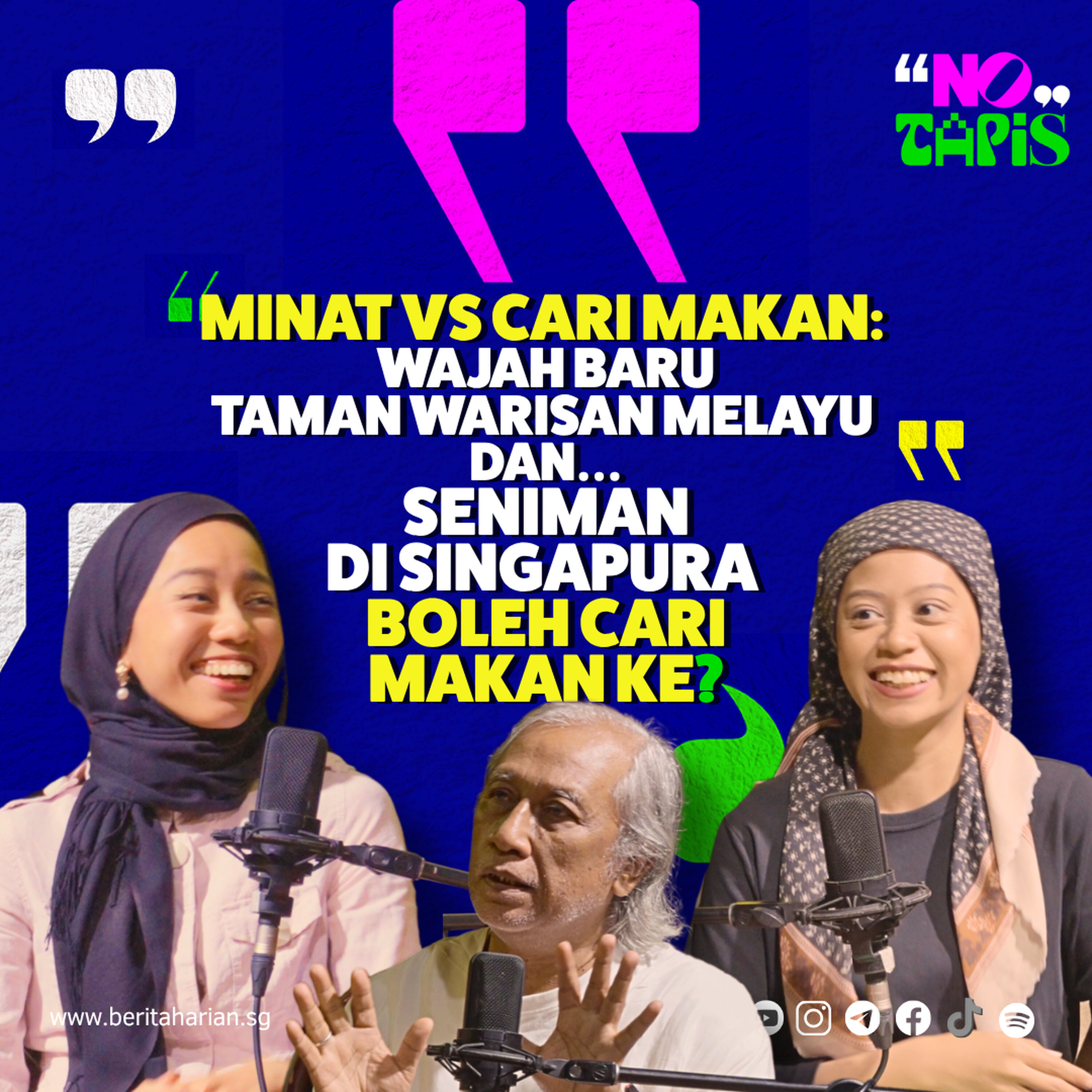Episod 461 NoTapis - Minat vs cari makan: Wajah baru Taman Warisan Melayu dan…seniman di Singapura boleh cari makan ke? episode artwork