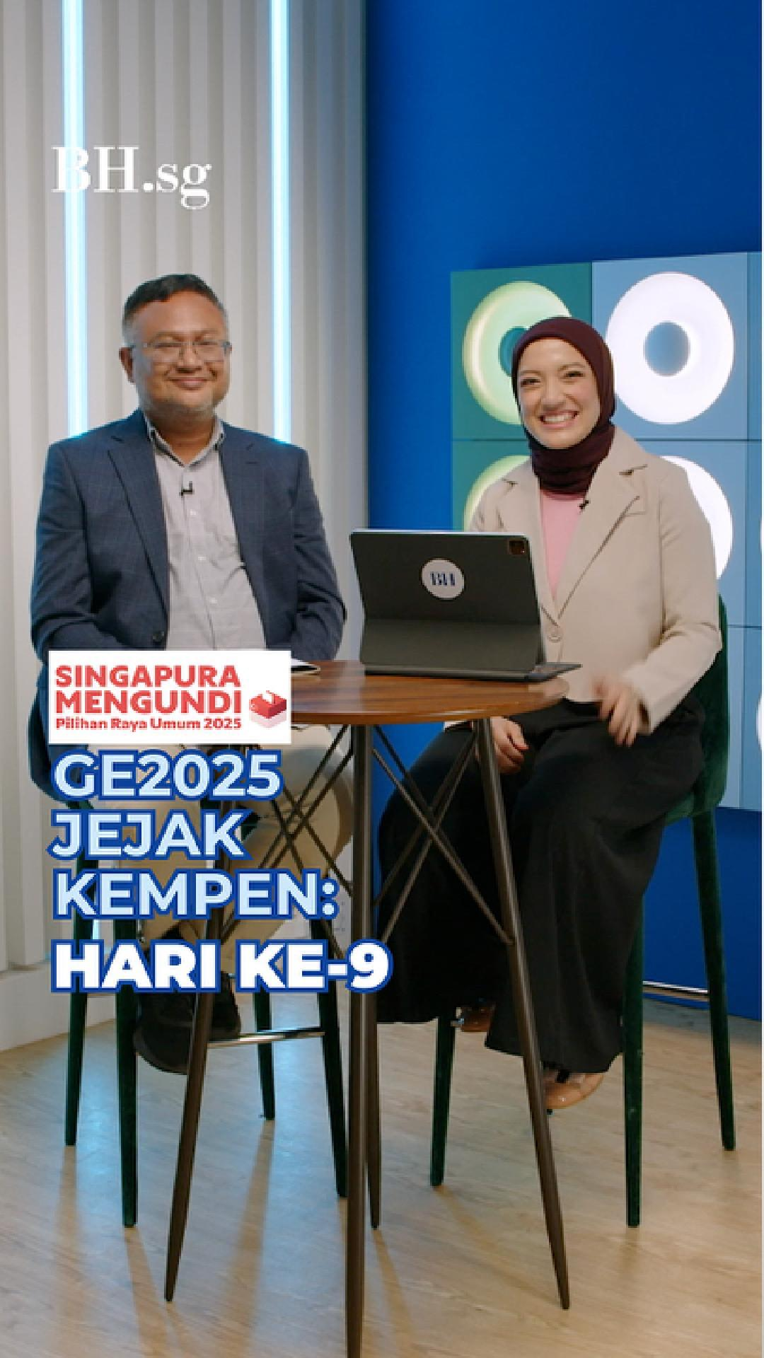 GE2025 Jejak Kempen: Hari ke-9