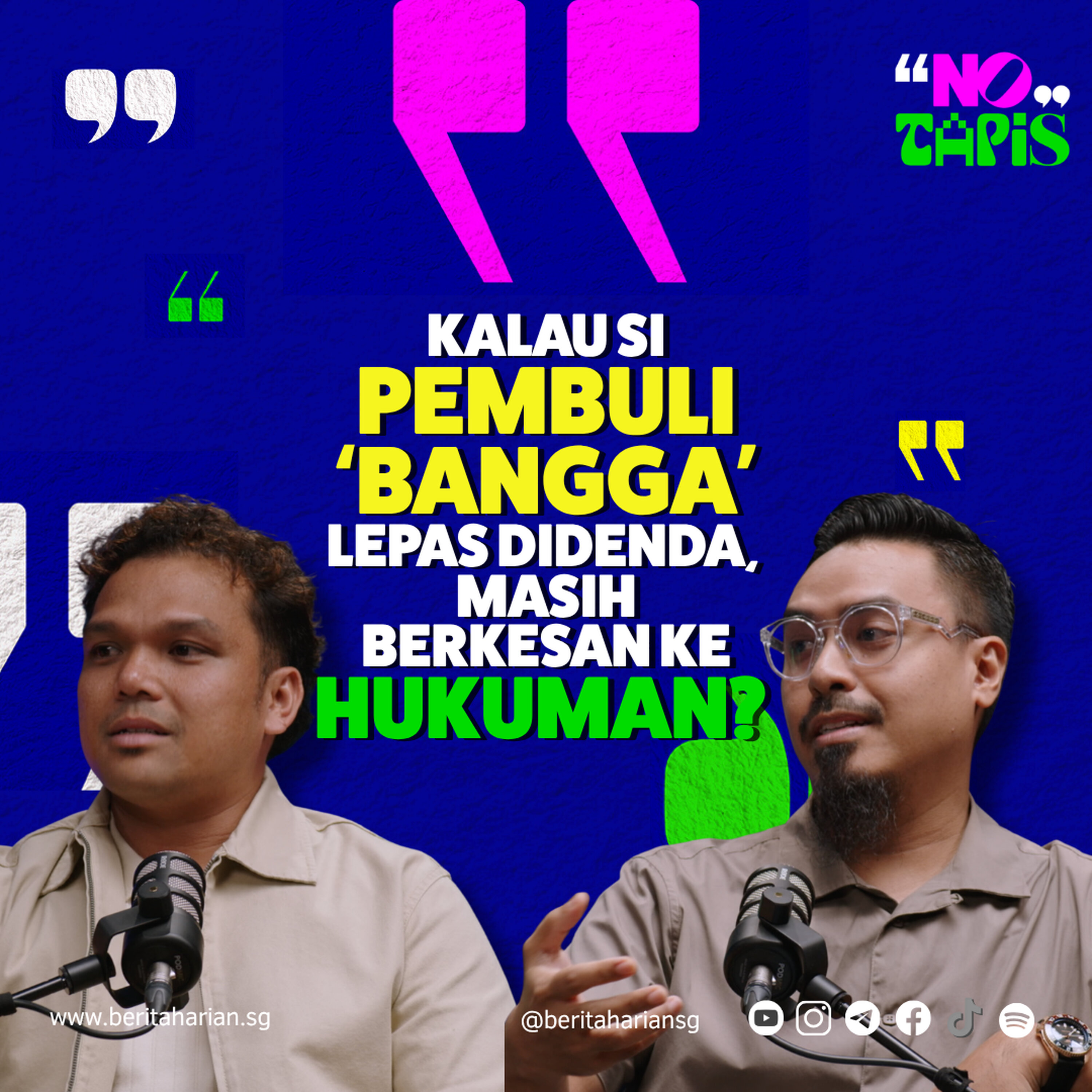 Episod 467 NoTapis - Kalau si pembuli ‘bangga’ lepas didenda, masih berkesan ke hukuman? episode artwork
