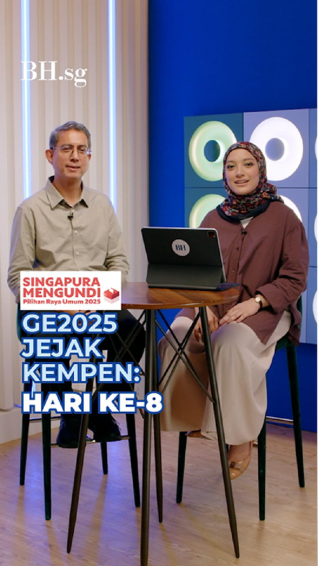 GE2025 Jejak Kempen: Hari Ke-8