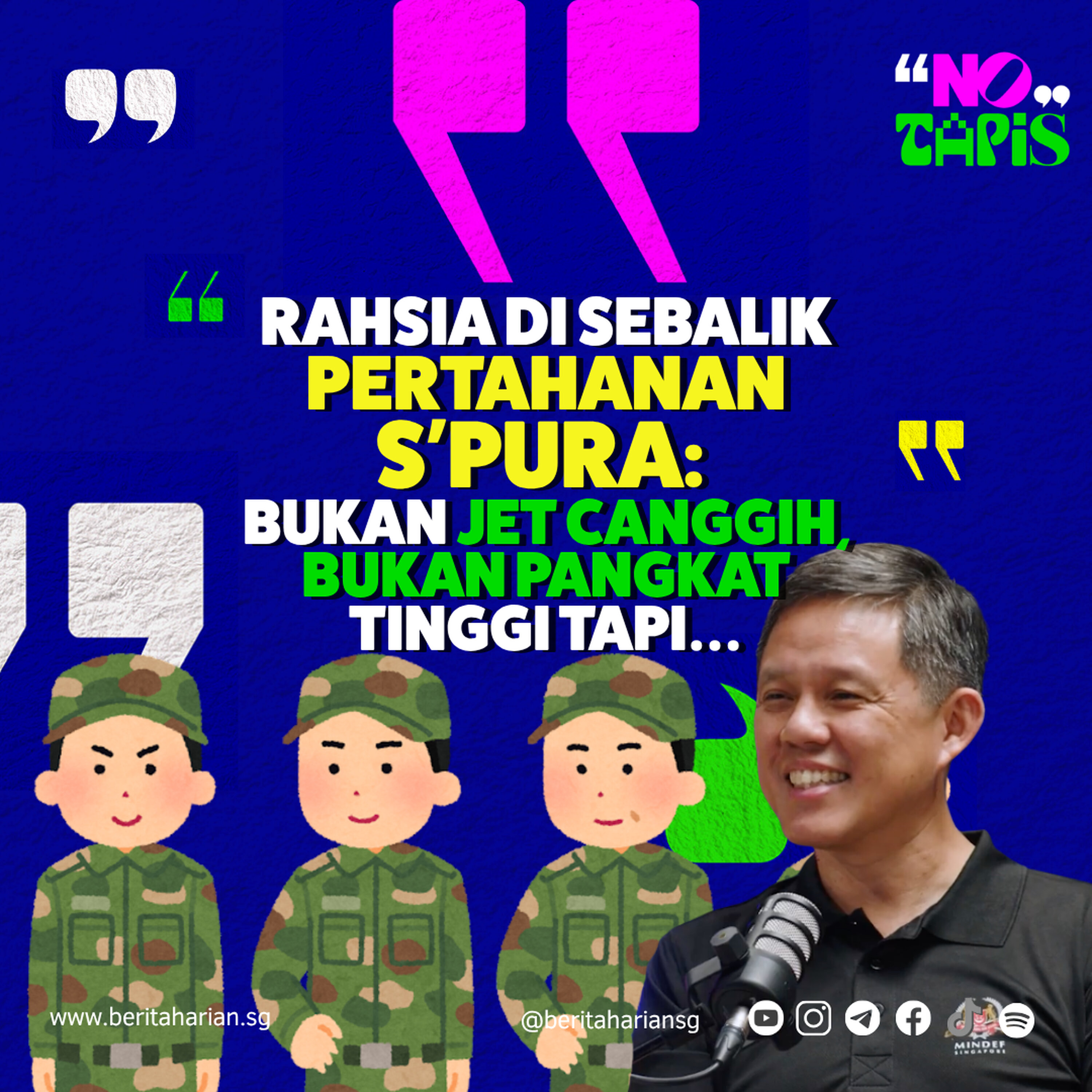 Episod 472 NoTapis - Rahsia di sebalik pertahanan S’pura: Bukan jet canggih, bukan pangkat tinggi tapi… episode artwork