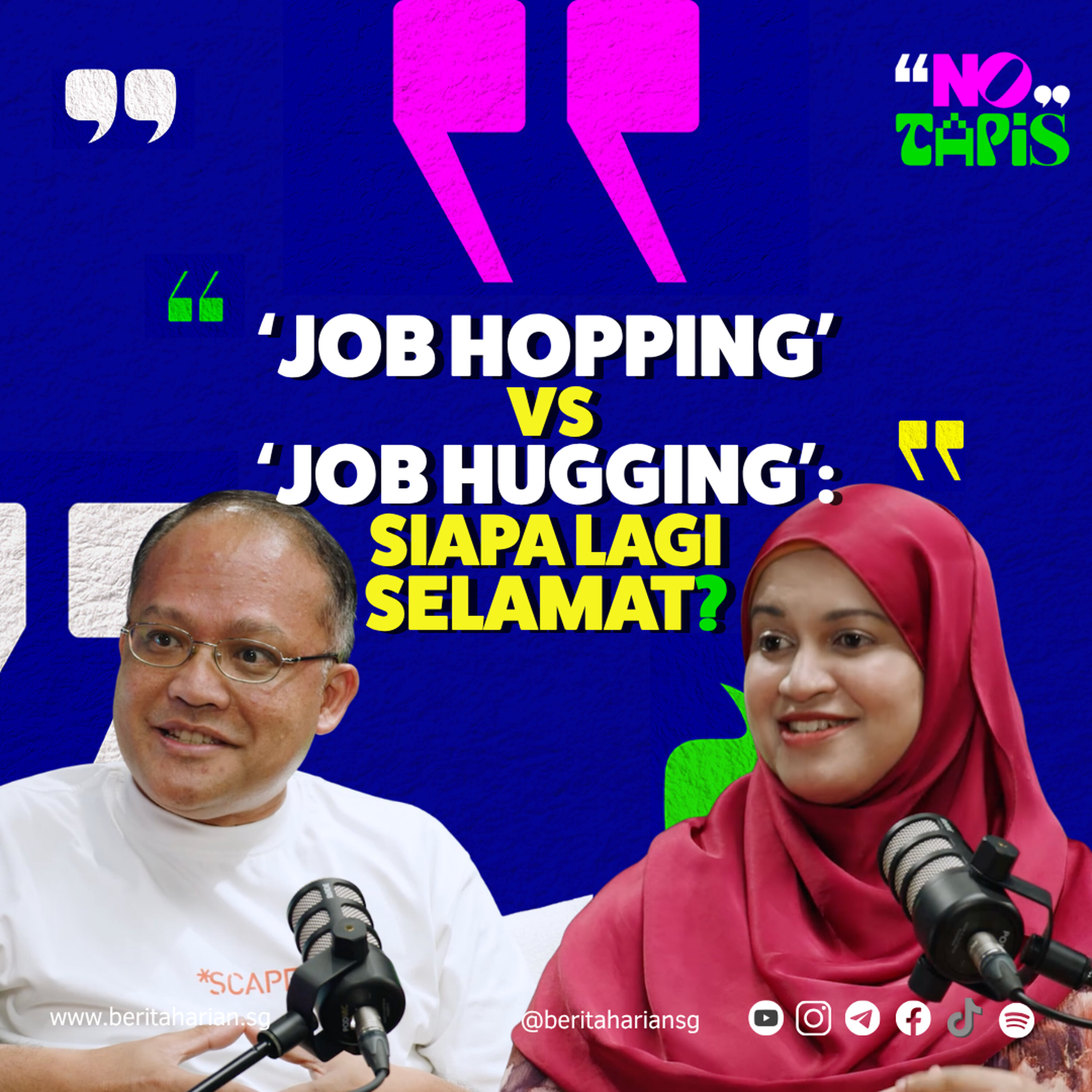 Episod 463 NoTapis - ‘Job hopping’ vs ‘job hugging’: Siapa lagi selamat? episode artwork