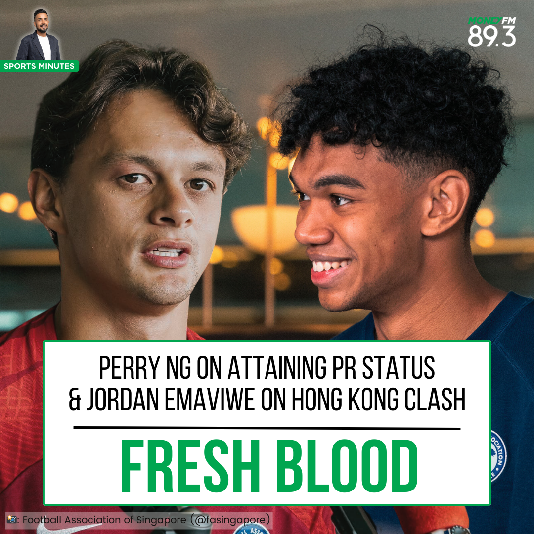 Sports Minutes: Perry Ng on attaining Singapore PR status, and Jordan Emaviwe on bringing his club form to the National Team