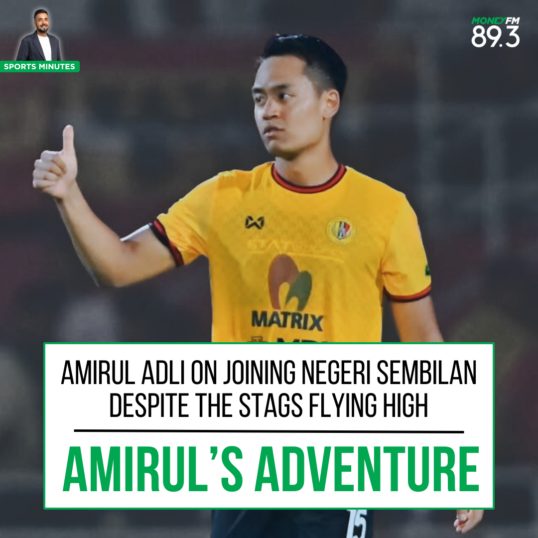 Sports Minutes: Amirul Adli on swapping BG Tampines Rovers for Negeri Sembilan despite Stags' flying high