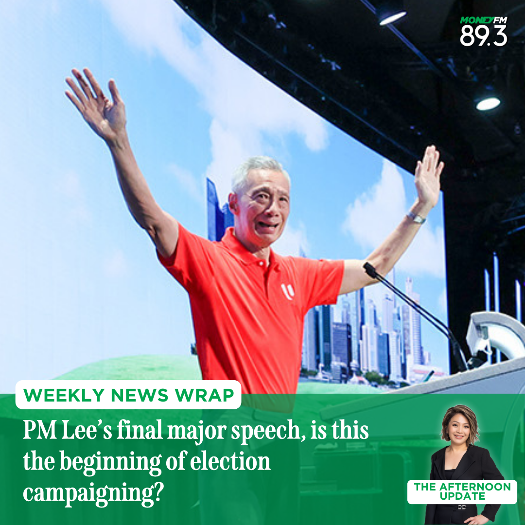 Weekly Wrap Up: PM Lee bids farewell in final major speech, marking the start of DPM Wong tenure