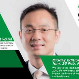 Career 360:  Poon King Wang, Lead author of Living Digital 2040: Future of Work Education Healthcare
