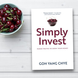 Read with Michelle Martin: Goh Yang Chye, ‘Simply Invest: Naked Truths to Grow Your Money’