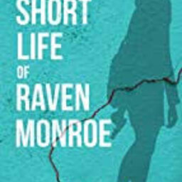 READ: The Short Life of Raven Monroe