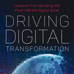 Read: Driving Digital Transformation by Dennis Khoo