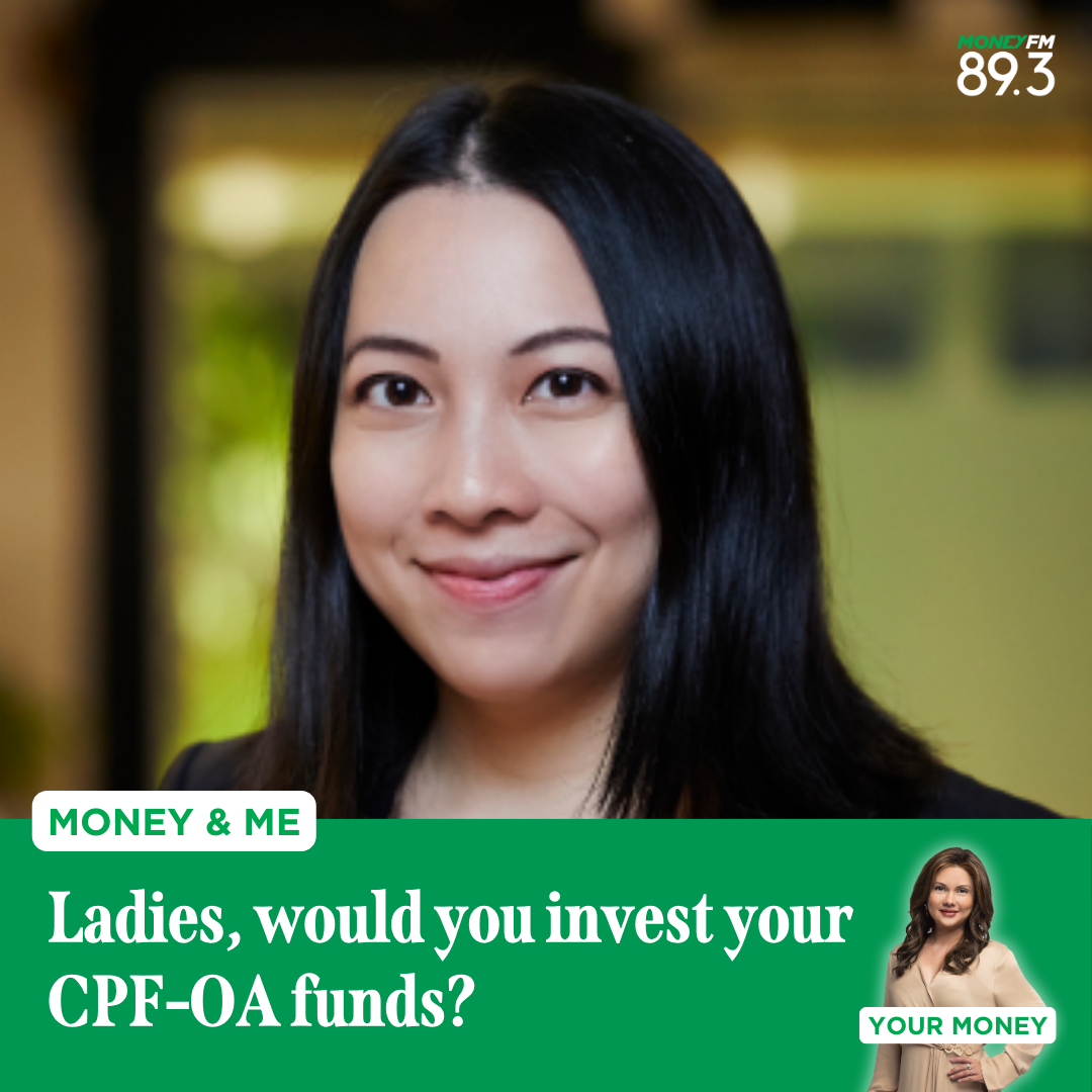 Money and Me: Ladies, would you invest your CPF-OA funds?