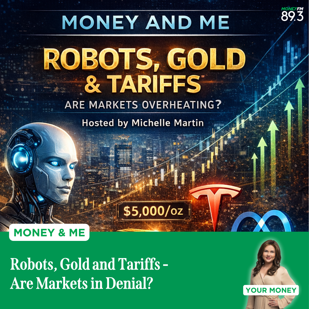 Money and Me: Robots, Gold and Tariffs - Are Markets in Denial?