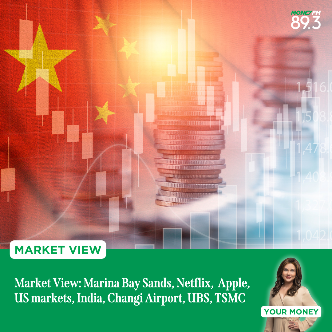Market View: Marina Bay Sands, Netflix,  Apple, US markets, India, Changi Airport, UBS, TSMC