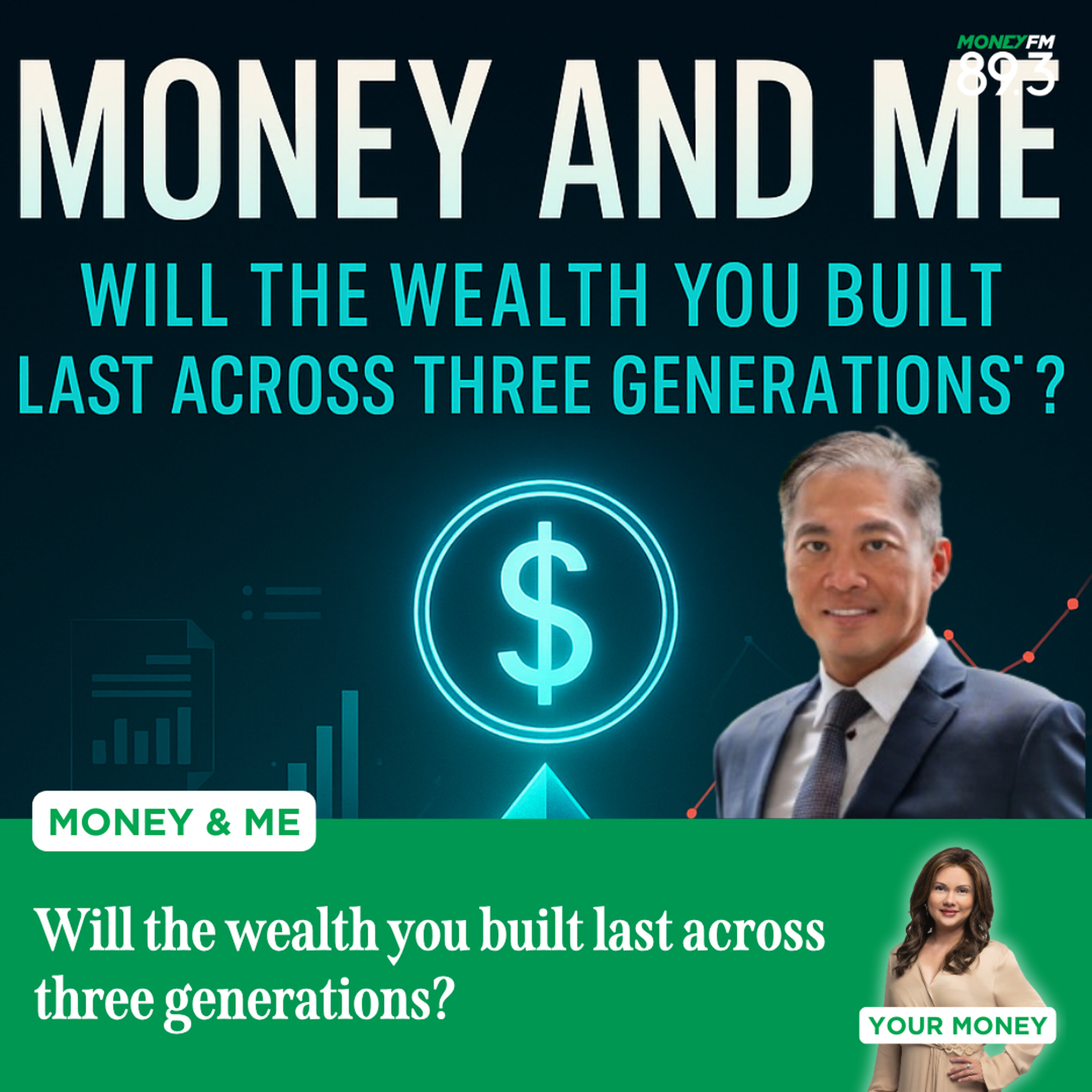 Money and Me: Will the wealth you built last across three generations?