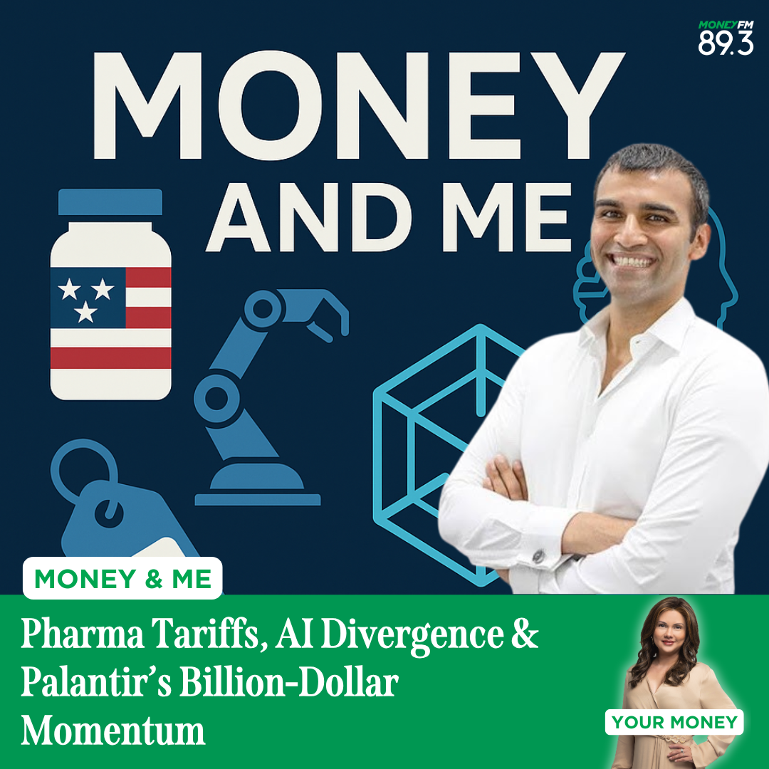 Money and Me: Pharma Tariffs, AI Divergence & Palantir’s Billion-Dollar Momentum