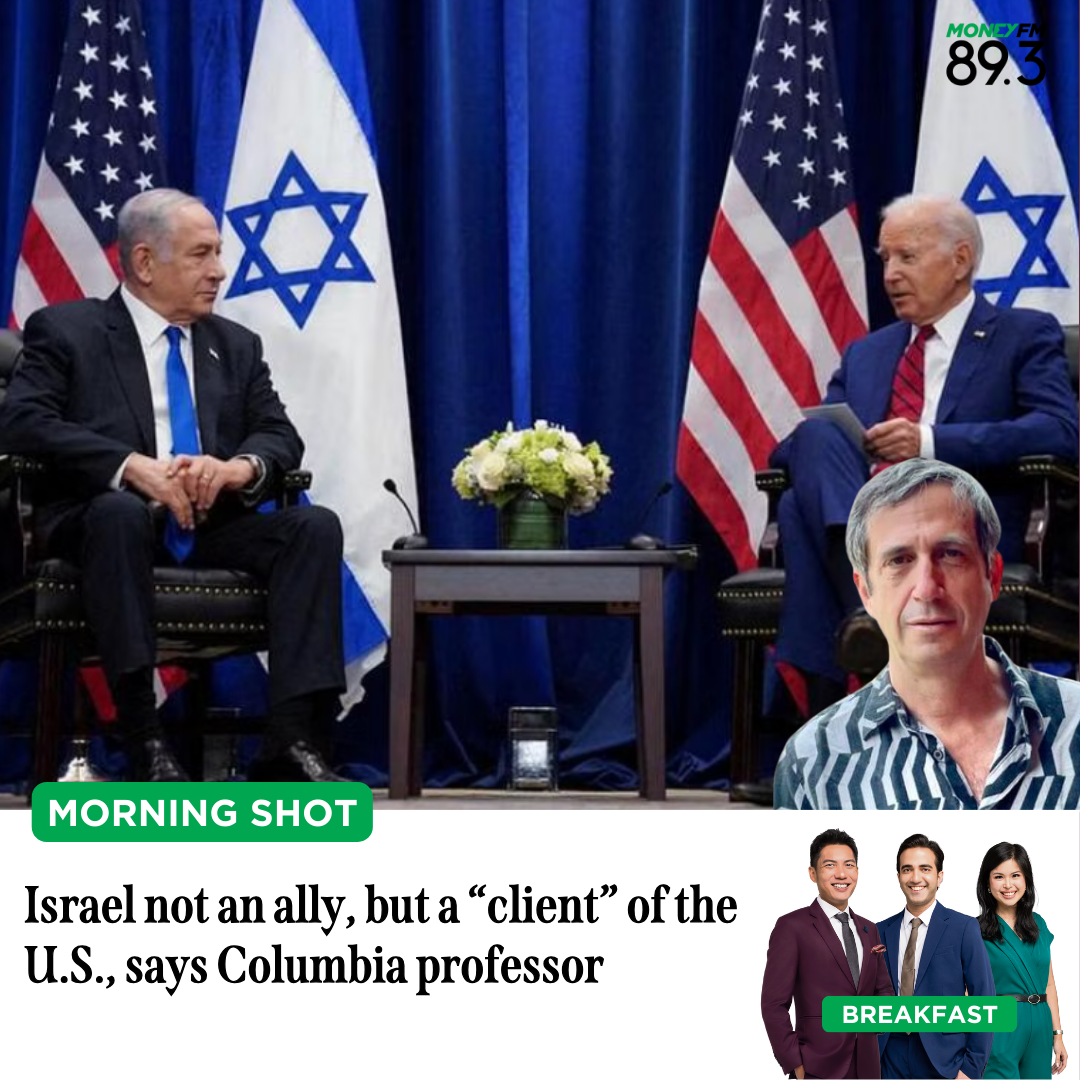 Morning Shot: Israel not an ally, but a "client" of the U.S., says Columbia professor